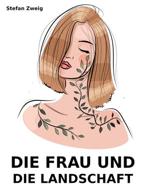 cover image of Die Frau und die Landschaft